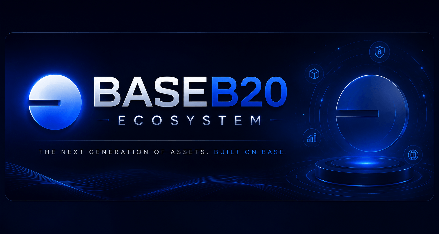 BaseB20 Ecosystem — The Next Generation of Assets. Built on Base.